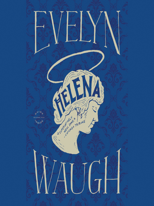 Title details for Helena by Evelyn Waugh - Wait list
